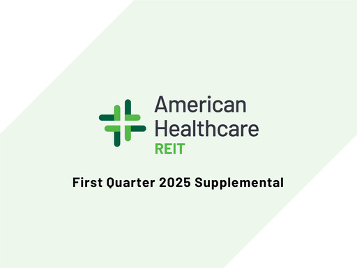 Thumbnail American Healthcare REIT Quarterly Report 2025-q1