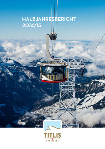 Thumbnail Bergbahnen Engelberg-Trübsee-Titlis Half-year Report 2014-2015