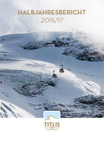 Thumbnail Bergbahnen Engelberg-Trübsee-Titlis Half-year Report 2016-2017