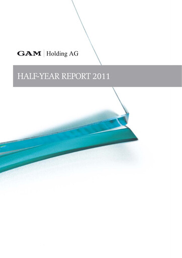 Thumbnail GAM Holding AG Half-year Report 2011-h1