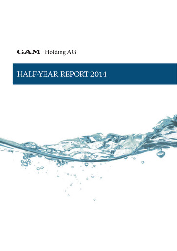 Thumbnail GAM Holding AG Half-year Report 2014-h1